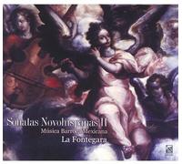 Fontegara - Sonatas Novohispanas 2: Mexican Baroque Music