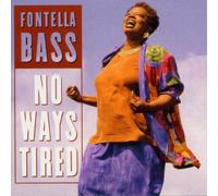 Fontella Bass - No Ways Tired