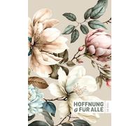 Fontis Verlag Biblica In Hoffnung für alle. Die Bibel. - "Eden Editio (Hardback)