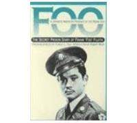 Foo, a Japanese-American Prisoner of the Rising Sun: The Secret Prison Diary of Frank "Foo" Fujita (War & the Southwest Series)