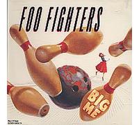Foo Fighters - Big Me