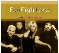 Foo Fighters - Live in Rio 2001 -Digi-