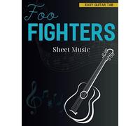 Foo Fighters Sheet Music: 16 Songs For Easy Guitar Tab