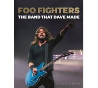 Foo Fighters: The Band That Dave Made