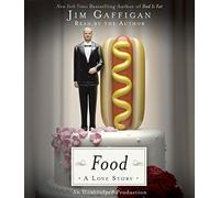 Food: A Love Story by Jim Gaffigan (2014-10-21)