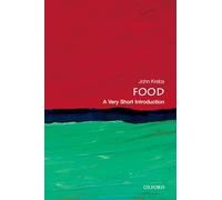 Food: A Very Short Introduction (Very Short Introductions)