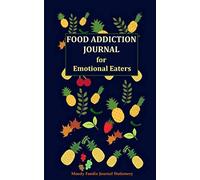 Food Addiction Journal for Emotional Eaters: 30 Day Diary with Inspirational Quotes & Habit Tracker Notebook|Motivational Positive Vibes|Relaxing Butterflies to Color