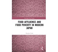 Food Affluence and Food Poverty in Modern Japan