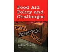 Food Aid Policy and Challenges (Hardback) - Common