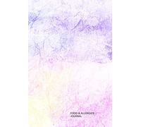 Food & Allergies Journal: 50 days Food Sensitivity Diary | Track your Symptoms and Indentify your Intolerances and Allergies