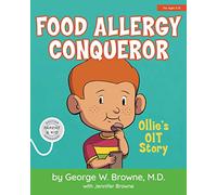 Food Allergy Conqueror: Ollie’s OIT Story