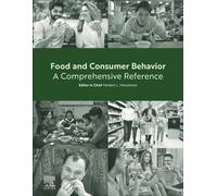 Food and Consumer Behavior : A Comprehensive Reference