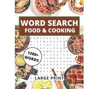 Food and Cooking Word Search Large Print: Food Word Search for Adults and Seniors 1200+ Words