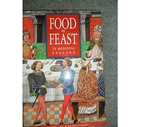 Food and Feast in Medieval England