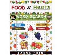 Food and Fruits Word Search Puzzle Book for Adults and Seniors: 55+ Delicious Food & Fruit Themed Puzzles with 1500+ Words | Large Print Brain Games for Relaxation, Memory Boost & Stress Relief