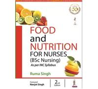 Food and Nutrition for Nurses: BSc Nursing