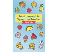 Food and Symptom Tracking Journal for Kids