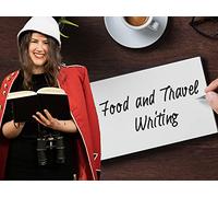 Food and Travel Writing: How to keep going!