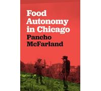 Food Autonomy in Chicago