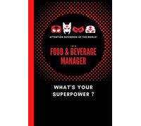 Food & Beverage Manager - Superpower: Graph Paper Notebook 100 Pages: What's your Superpower?