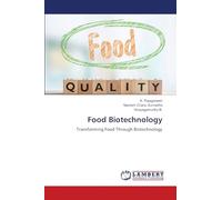 Food Biotechnology: Transforming Food Through Biotechnology