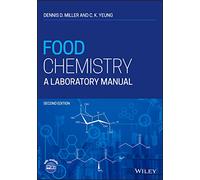 Food Chemistry – A Laboratory Manual