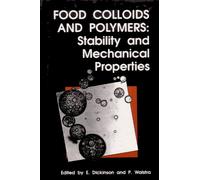 Food Colloids: Stability & Mechanical Properties (Special Publications)