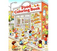 Food Coloring Book: Learn Mandarin in Chinese Characters with Pinyin & English, Big Bold & Easy Coloring Pages for kids (8.5'x11") (coloring learning book)
