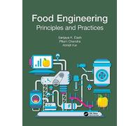 Food Engineering: Principles and Practices