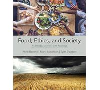 Food, Ethics, and Society: An Introductory Text with Readings