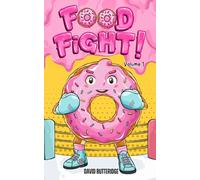 FOOD FiGHT! Volume 1 (FOOD FiGHT! (Original English light novel series))