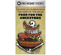 Food For The Ancestors: The Mexican Celebration of