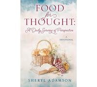 Food for Thought: A Daily Serving of Perspective