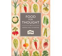 Food for Thought: Keeping Well in Wartime