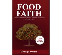 FOOD FOR YOUR FAITH: A topical Bible Study Series and Daily devotional (Vol. 3)