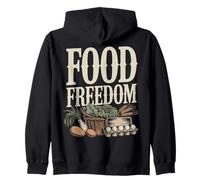 Food Freedom Homestead Gardening Self Reliance Zip Hoodie