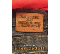 Food, Girls, and Other Things I Can't Have