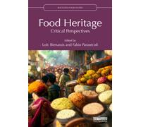 Food Heritage : Critical Perspectives