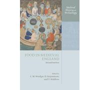 Food In Medieval England: Diet and Nutrition (Medieval History and Archaeology)