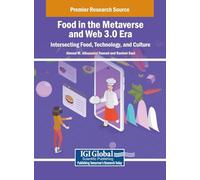 Food in the Metaverse and Web 3.0 Era: Intersecting Food, Technology, and Culture