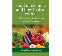 Food intolerance and how to deal with it
