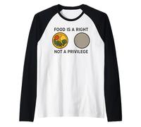 Food is A Right Not A Privilege Human Rights Awareness Raglan Baseball Tee