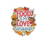 Food is my Love Language Notebook