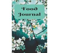 Food Journal: 6x9 inch book, 100 pages, Helps with calorie intake and activity log, Makes it easier to remember what you have eaten during the day
