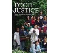 Food Justice (Food, Health, and the Environment)