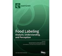 Food Labeling: Analysis, Understanding, and Perception
