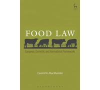 Food Law: European, Domestic and International Frameworks