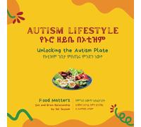 Food Matters: Unlocking The Autism Plate