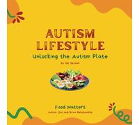 Food Matters: Unlocking the Autism Plate