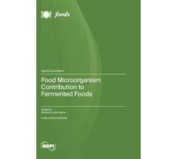 Food Microorganism Contribution to Fermented Foods